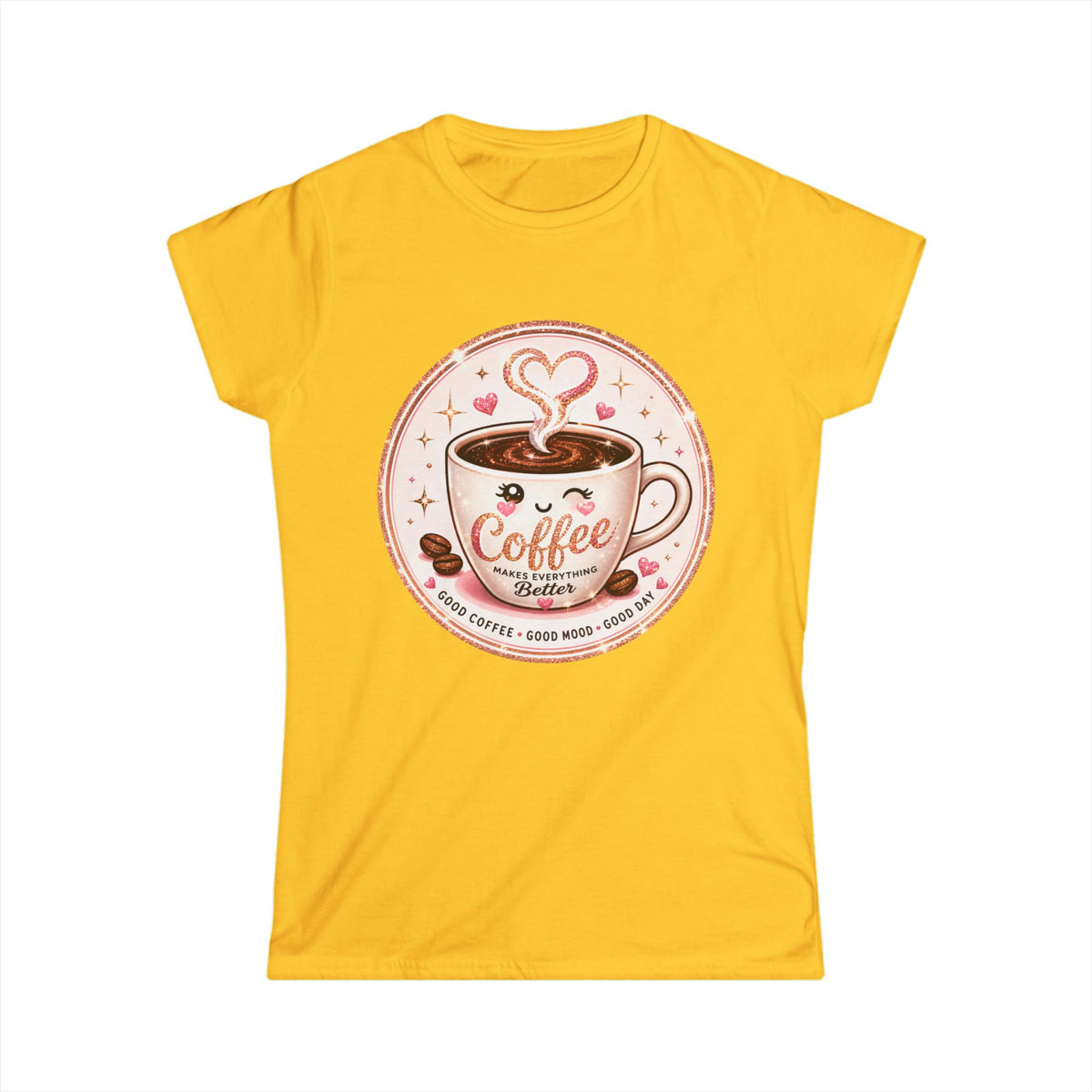 Coffee Lover Tee — Cute "Coffee Makes Everything Better" Graphic Shirt