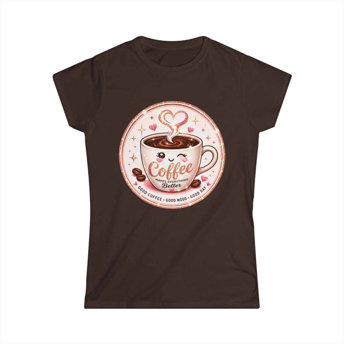 Coffee Lover Tee — Cute "Coffee Makes Everything Better" Graphic Shirt